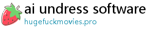 ai undress software free